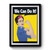 Frida We Can Do It Premium Poster