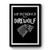 Game Of Thrones Harry Potter My Patronus Is A Direwolf Premium Poster