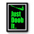 Just Doob It Premium Poster