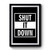Shut It Down Lyrics Premium Poster