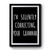 Silently Correcting Your Grammar Sarcasm Funny Premium Poster