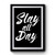 Slay All Day Premium Poster