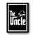 The Uncle Premium Poster