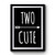 Two Cute Second Birthday Arrow Premium Poster