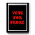 Vote For Pedro Napoleon Dynamite Vote Pedro 1 Premium Poster