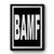 Bamf Premium Poster Bamf Premium Poster