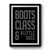 Boots Class & A Little Sass Premium Poster