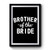 Brother Of The Bride Premium Poster
