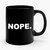 Nope Not Today Sarcastic Ceramic Mug