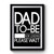 Dad To Be Now Loading Premium Poster