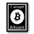I Accept Bitcoin Premium Poster
