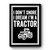 I Don't Snore I Dream I'm A Tractor Funny Snoring Joke Premium Poster