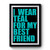 I Wear Teal For My Best Friend Awareness Support Premium Poster