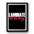 Laminate All The Things Premium Poster