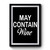 May Contain Wine Funny Wine Lover Premium Poster