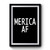 Merica Af 4th Of July Premium Poster