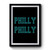 Philly Philly Funny Philadelphia 1 Premium Poster