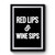 Red Lips And Wine Sips Premium Poster