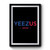 Yes We Can Kanye 2020 Premium Poster