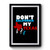 Don't California My Texas Premium Poster
