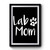 Lab Mom Labrador Retriever Premium Poster