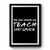 Teachers The One Where We Teach 2nd Grade Premium Poster