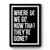 Where Do We Go Avenger End Game Premium Poster
