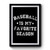 Baseball Is My Favorite Season Premium Poster