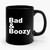 Bad And Boozy Ceramic Mug