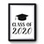 Class 2020 Lettering With Graduation Cap Premium Poster