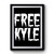 Free Kyle Premium Poster