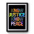 know justice know peace Premium Poster