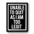 Unable To Quit As I'm Too Legit Premium Poster