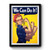 We Can Do It Spinnerette Premium Poster