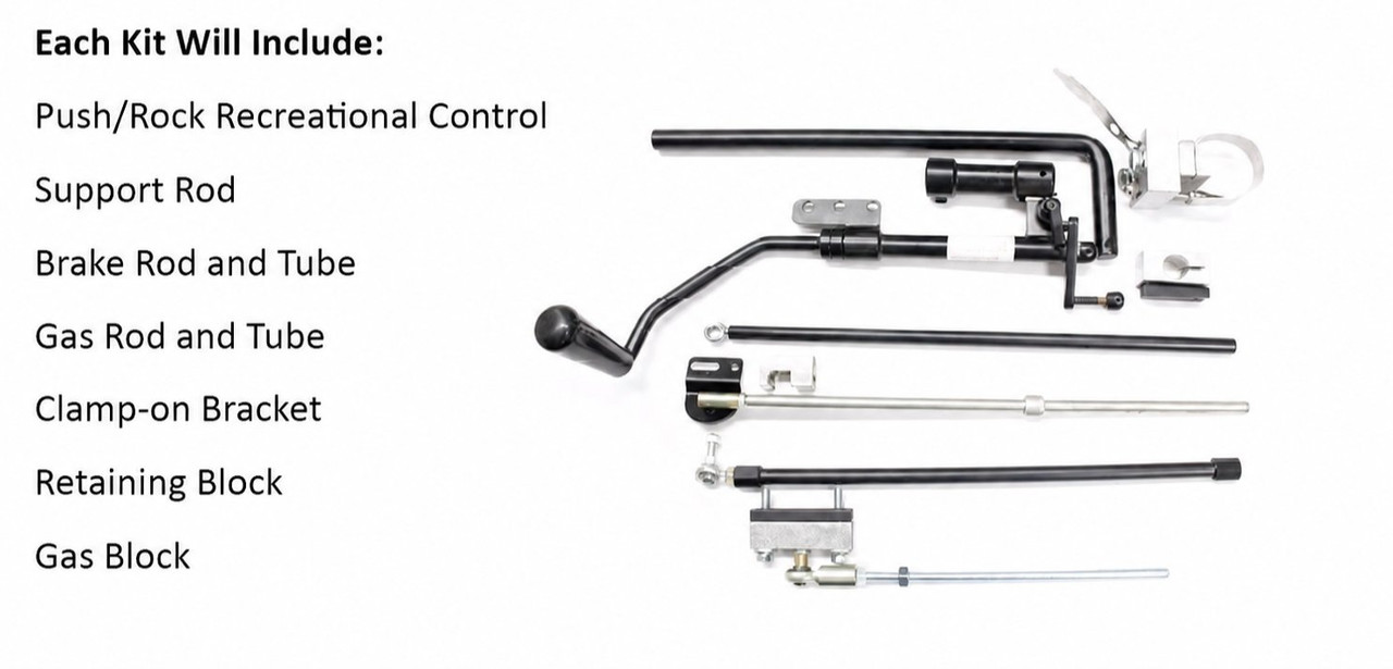 Sure Grip hand controls kit contents: push/rock recreational control, support rod, brake rod and tube, gas rod and tube, clamp-on bracket, retaining block, gas block