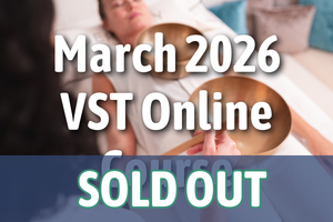 ONLINE VST Singing Bowl Vibrational Sound Therapy Certification Course March 1-31, 2026 