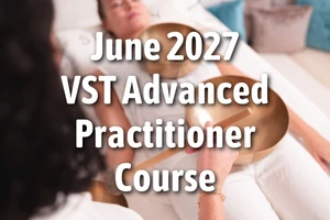 VST Advanced Practitioner Course (APC) June 11-13, 2027