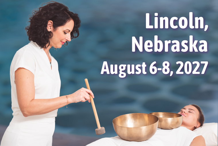 VST Vibrational Sound Therapy Hybrid Certification Course Lincoln, NE August 6-8, 2027