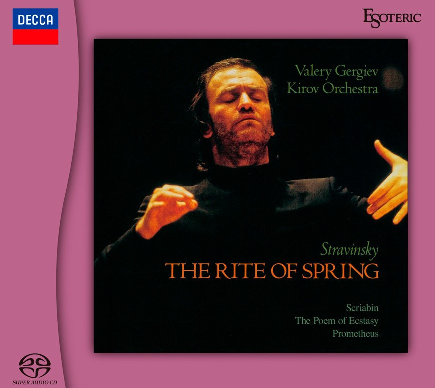 Classical SACD Igor Stravinsky Rite Of Spring Valery Gergiev Kirov Classical SACD Igor Stravinsky Rite Of Spring Valery Gergiev Kirov