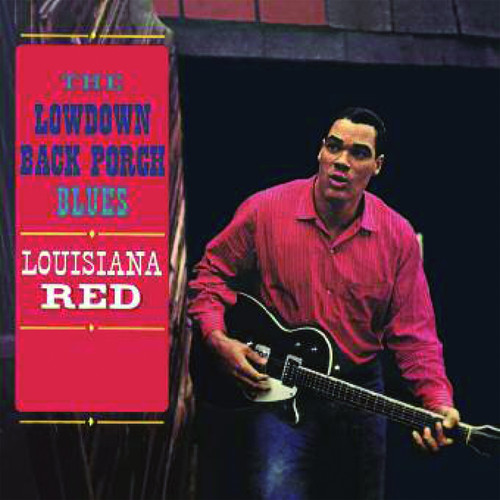 Pop LP 180g - Louisiana Red: The Lowdown Back Porch Blues. Pure Pleasure pp25200, original cat.# Pure Pleasure R 25200, format 1LP 180g 33rpm. Barcode 5060149621820.