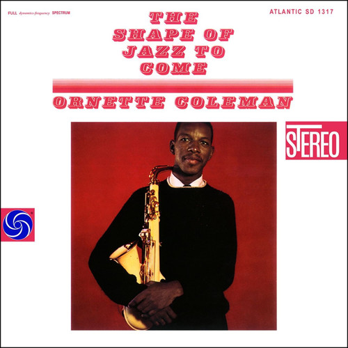 Jazz LP 180g - Ornette Coleman: The Shape Of Jazz To Come. Speakers Corner 1317, original cat.# Atlantic SD 1317, format 1LP 180g 33rpm. Barcode 4260019716064.