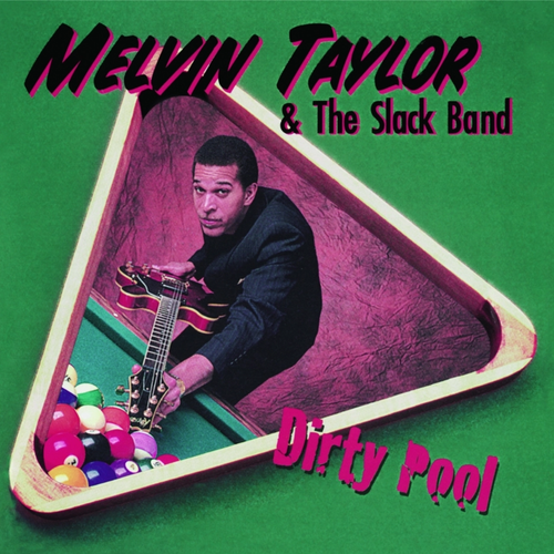 Pop LP 180g - Melvin Taylor & The Slack Band: Dirty Pool. Pure Pleasure pp26088, original cat.# Pure Pleasure ECD 26088, format 1LP 180g 33rpm. Barcode 5060149623411.