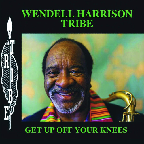 Jazz LP 180g - Wendell Harrison Tribe: Get Up Off Your Knees. Pure Pleasure PP520, original cat.# Pure Pleasure WHR 520, format 2LPs 180g 33rpm. Barcode 5060149623497.