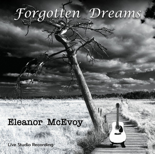 Chasing The Dragon Eleanor McEvoy, Forgotten Dreams (1x CD) (VALCD006)