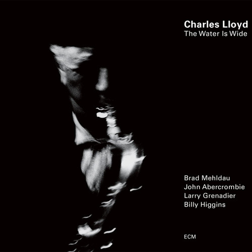 Jazz CD Charles Lloyd The Water Is Wide ECM Records ECM1734 front cover