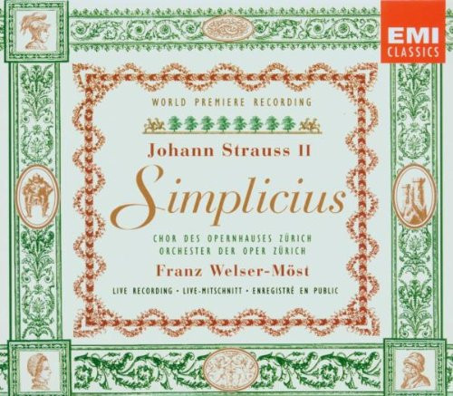 Classical CD Johann Strauss Jr. Franz Welser-Möst Chor der Oper Zurich, Zurich Opera Orchestra Simplicius EMI Classics 724355700926
