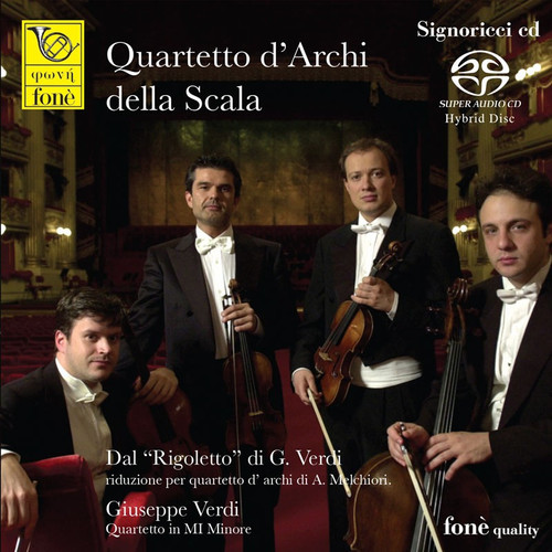 Giuseppe Verdi: Dal “Rigoletto” riduzione per quartetto d’ archi, Quartetto d’Archi della Scala - Hybrid SACD (Fone-SACD062)