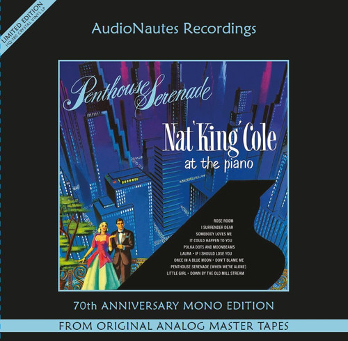 Nat King Cole : Penthouse Serenade 70th Anniversary Edition - LP 180g 45rpm Vinyl, One-Step, Mono AN-2519