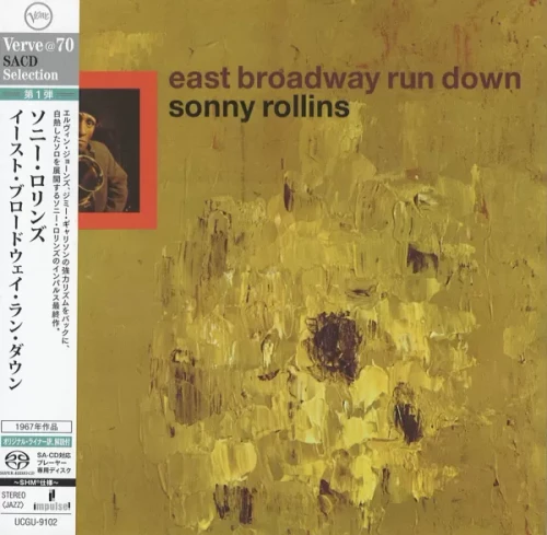 Sonny Rollins : East Broadway Run Down - SHM Single Layer SACD UCGU - 9102
