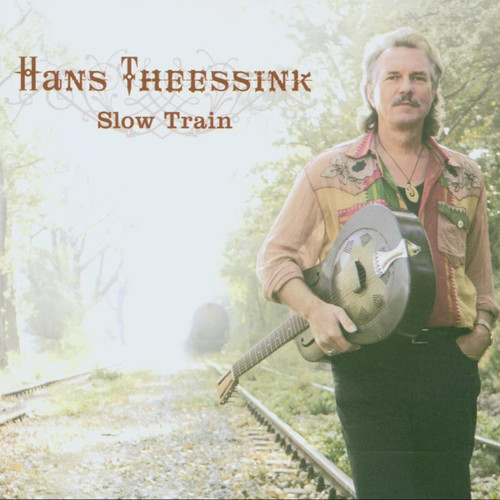 Hans Theessink : Slow Train - LP 180g 33rpm Vinyl